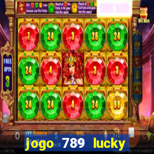 jogo 789 lucky paga mesmo